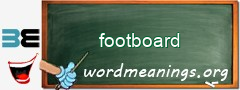 WordMeaning blackboard for footboard